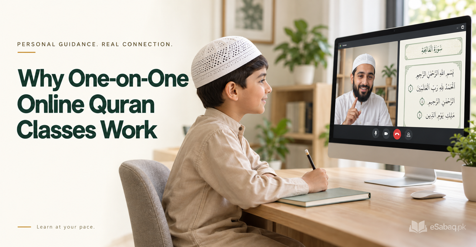 Why One-on-One Online Quran Classes Work